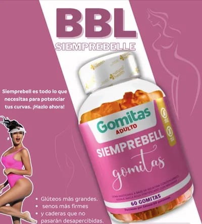 💖GOMITAS SIEMPREBELL🍑 🍑Aumenta & Tonifica Gluteos, Busto y Piernas🥰